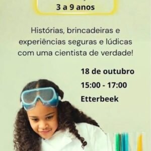 Oficina de Dia das Crianças – Ciências (Bruxelas)